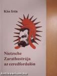 Nietzsche Zarathustrája az ezredfordulón