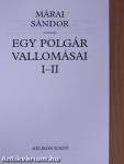 Egy polgár vallomásai I-II.