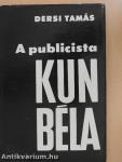 A publicista Kun Béla