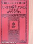 Bibliothek der Unterhaltung und des Wissens 1913/11. (gótbetűs)