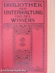 Bibliothek der Unterhaltung und des Wissens 1911/8. (gótbetűs)