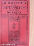 Bibliothek der Unterhaltung und des Wissens 1911/4. (gótbetűs)