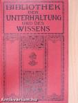 Bibliothek der Unterhaltung und des Wissens 1913/1. (gótbetűs)