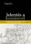 Jelentés a Kormányról - Kormányzati karrierút Magyarországon a rendszerváltástól napjainkig