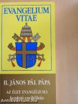 II. János Pál pápa Az élet evangéliuma kezdetű enciklikája