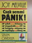 Csak semmi pánik!