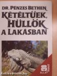 Kétéltűek, hüllők a lakásban