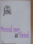 Mentsd meg az életed