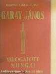 Garay János válogatott munkái