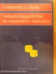 Valószínűségszámítás és matematikai statisztika