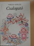 Csalogató