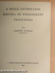 A szőlő, gyümölcsös, konyha és virágoskert trágyázása