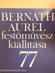 Bernáth Aurél festőművész kiállítása 77