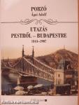 Utazás Pestről-Budapestre 1843-1907