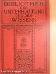 Bibliothek der Unterhaltung und des Wissens 1912/9. (gótbetűs)