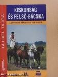 Kiskunság és Felső-Bácska