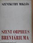 Szent Orpheus breviáriuma III.