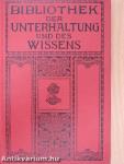 Bibliothek der Unterhaltung und des Wissens 1913/5. (gótbetűs)