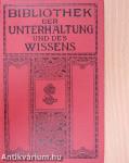 Bibliothek der Unterhaltung und des Wissens 1912/11. (gótbetűs)