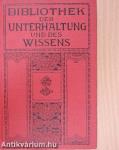 Bibliothek der Unterhaltung und des Wissens 1912/2. (gótbetűs)