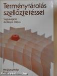 Terménytárolás szellőztetéssel