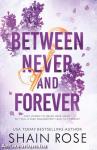 Between Never and Forever (The Hardy Billionaires Series, Book 3)