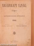 Vasárnapi Ujság 1904. (nem teljes évfolyam)/A Vasárnapi Ujság Regénytára 1904. január-december