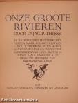 Onze groote rivieren