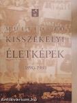 Múltidéző kisszékelyi életképek 1890-1980.