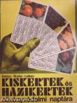 Kiskertek és házikertek növényvédelmi naptára