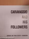 Caravaggio and His Followers