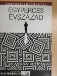 Egyperces évszázad/Abszurd flikk-flakk