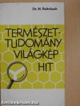 Természettudomány, világkép, hit