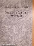 Dr. Farkasinszky Teréz "A magyar Teréz anya" összegyűjtött munkái