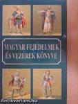 Magyar fejedelmek és vezérek könyve