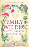 Emily Wilde's Encyclopaedia of Faeries