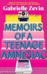 Memoirs of a Teenage Amnesiac