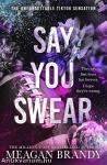 Say You Swear (Boys of Avix Series, Book 1)