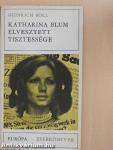 Katharina Blum elvesztett tisztessége