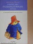 A medve, akit Paddingtonnak hívnak