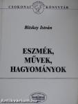 Eszmék, művek, hagyományok