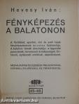 Fényképezés a Balatonon