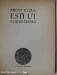 Ifjuság/Esti út/A porosz levél/Madame de Rothe halála/Tragédia/Kucséberkosár/Lőrinc emléke/A tavasz napja sütötte...