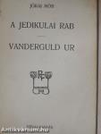 A jedikulai rab/Vanderguld ur