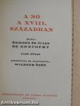 A nő a XVIII. században I-II.