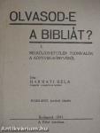 Olvasod-e a Bibliát?