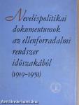 Neveléspolitikai dokumentumok az ellenforradalmi rendszer időszakából (1919-1931)