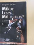 Mikor leszel milliomos? I.