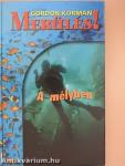 A mélyben