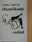 Disznólkodni szabad